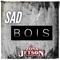 Sad Bois - Zona Jetson lyrics