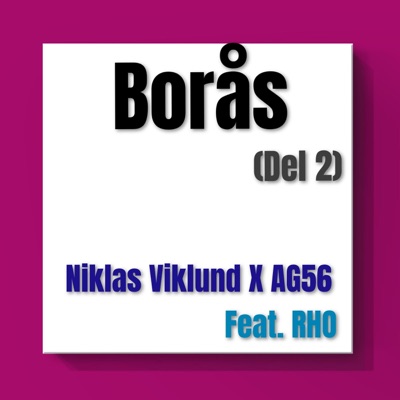 Borås (Del 2) (feat. RHO) - Single