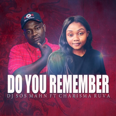 Do you remember (feat. Charisma Ruva) - Single