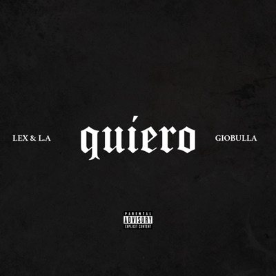 Quiero (feat. GioBulla) - Single