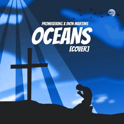 Oceans (feat. Dion Martins) - Single