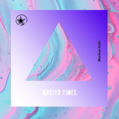 Wasted Times - Single