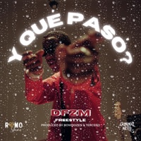 Y QUE PASÓ? - Single - DFZM