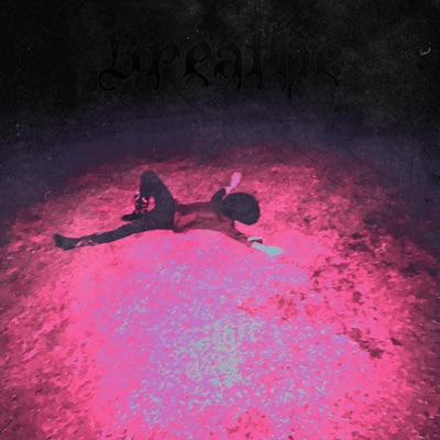 Breathe - Single