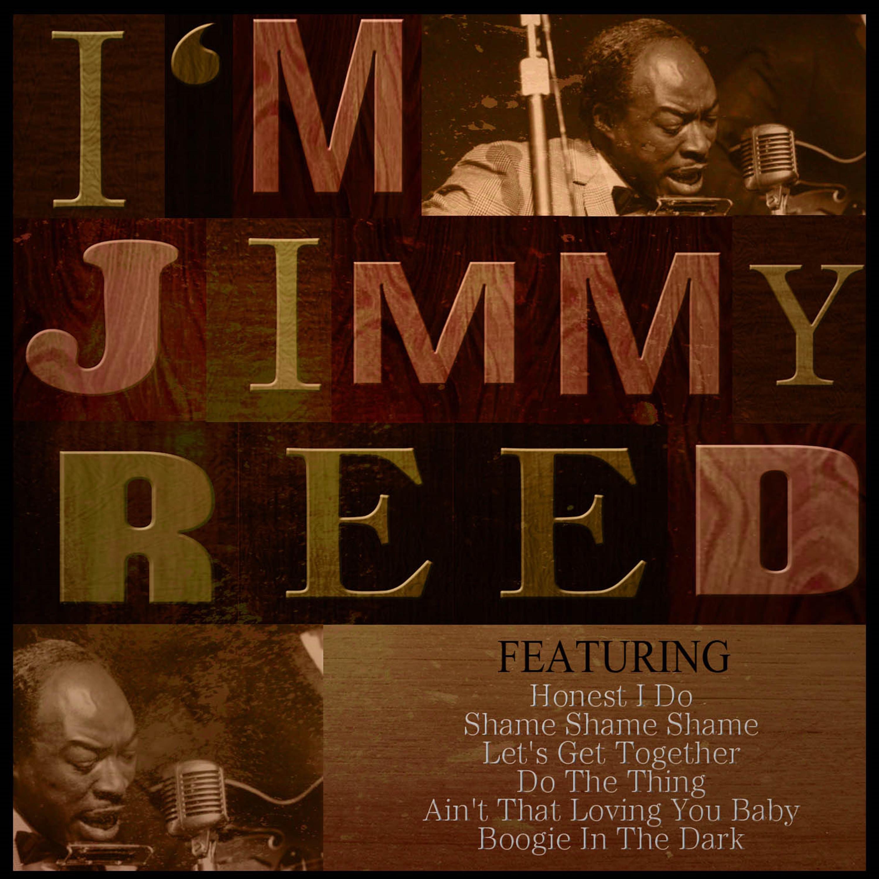I'm Jimmy Reed