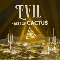 Evil - Best Of - Cactus