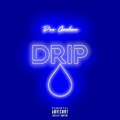 Drip - Single