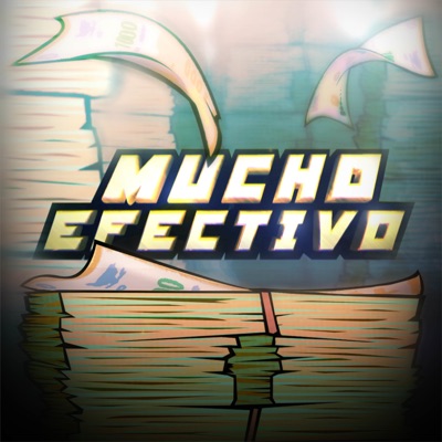 Mucho Efectivo - Single