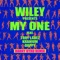 My One (feat. Tory Lanez, Kranium & Dappy) - Wiley lyrics