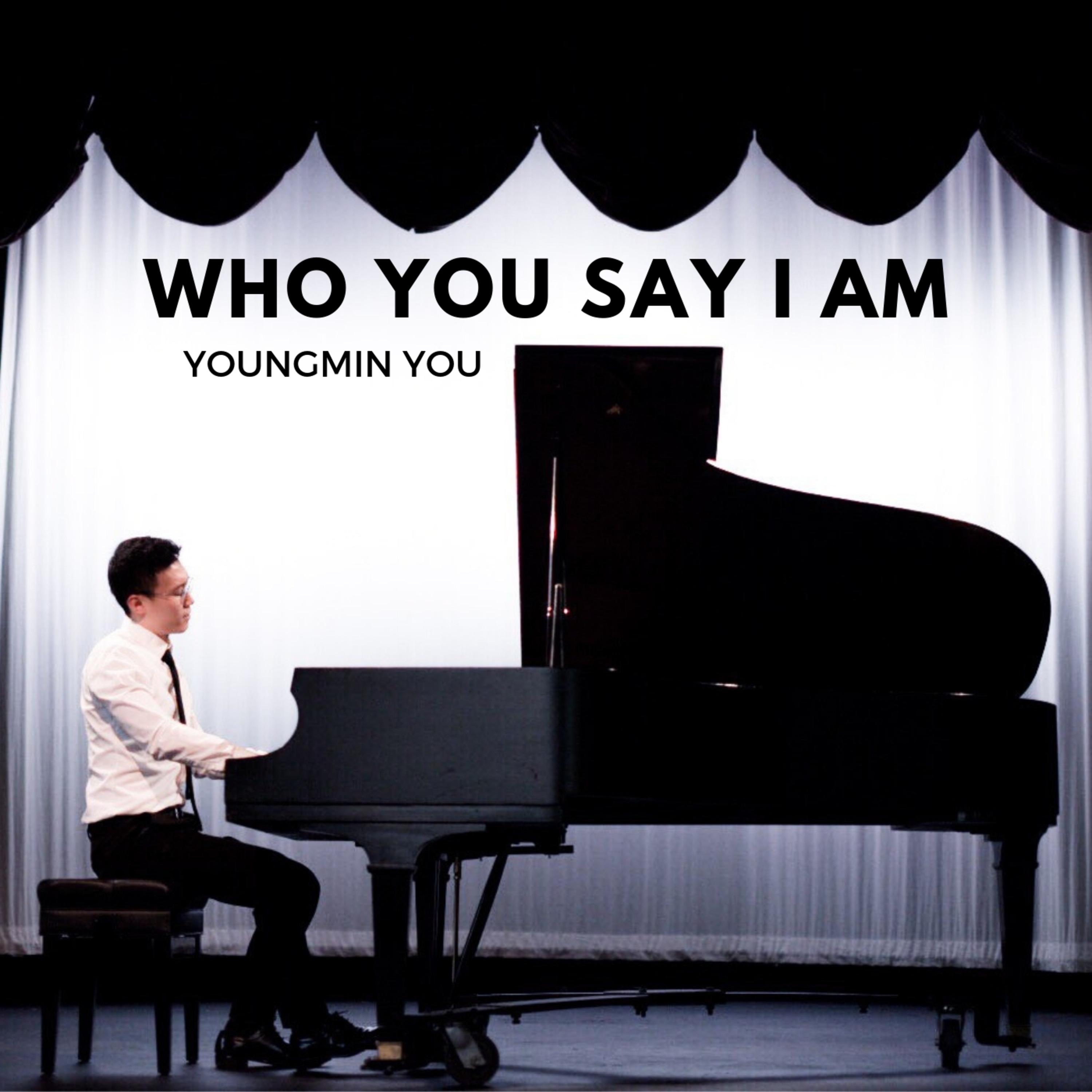 Who You Say I Am - Single