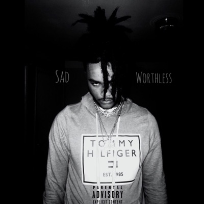Sad and Worthless - Single