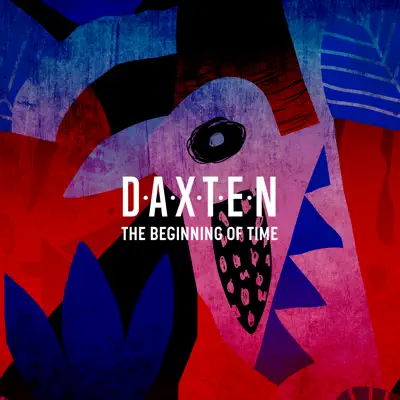 Ascolta 'The Beginning of Time - EP' di Daxten
