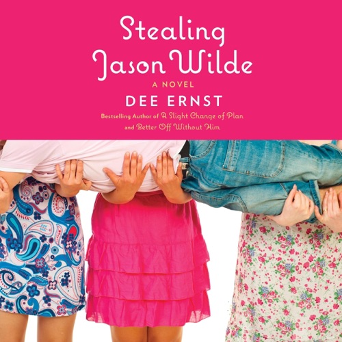 Stealing Jason Wilde: A Novel (Unabridged) cover