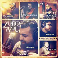 Loco — Norteñisimo Zierra Azul