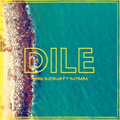 Dile (feat. Yutsara) - Single