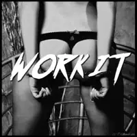 Work It — DopeDrop