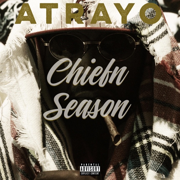 iTunes Artwork for 'Chiefn Season (by Atrayo)'