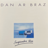 Septembre bleu - Dan Ar Braz