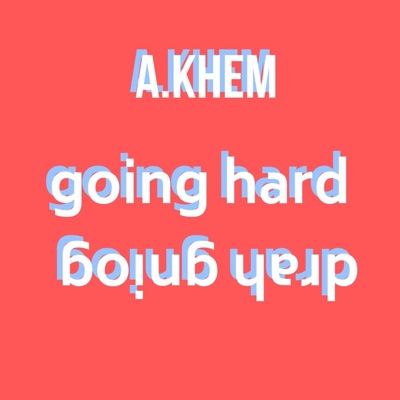 Going Hard (feat. Zach Sutton) - Single