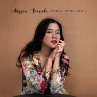 Dekat Denganmu — Anggis Devaki