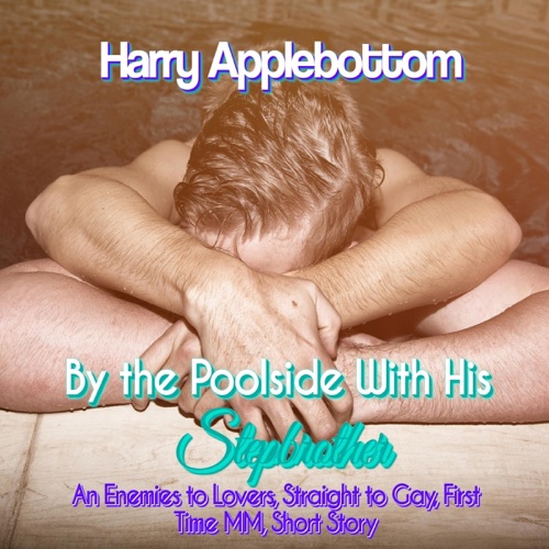By the Poolside with His Stepbrother (Unabridged) cover