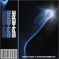 Sphere - Single - teefaygoo & damascusbeats