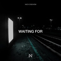 Waiting For - Single - Nick Endhem