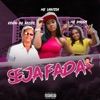 Seja Fada (feat. Kevin do recife & MC Danny) - Single
