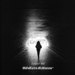 Leave Me - Single