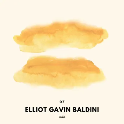 Listen to Mid - Single by Elliot Gavin Baldini