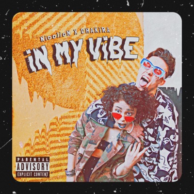 iN MY ViBE (feat. CHAKiRA) - Single