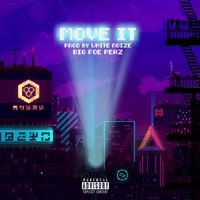 Move It - Single - Big Foe Peaz