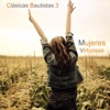 Mujeres Virtuosas - Diga Yo