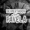 Despertador da Favela (feat. Mc Digo STC) - Single