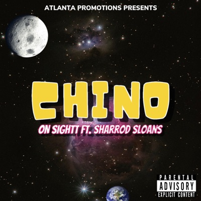 Chino (feat. Sharrod Sloans) - Single
