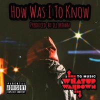 How Was I to Know - Single - TG Music