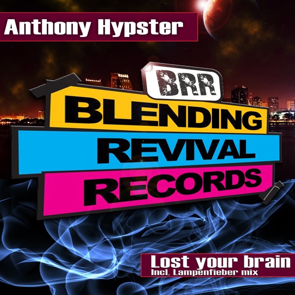 Lost Your Brain - Single