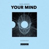 Your Mind - Single