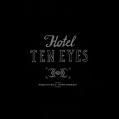 Hotel Ten Eyes - Novocaine