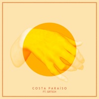 Costa Paraíso (feat. GRTSCH) [Live Session] - Single - Aceros del Pacífico