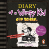 Old School: Diary of a Wimpy Kid (BK10) - Jeff Kinney