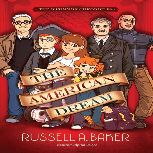 The American Dream: The O'Connor Chronicles, Book 1 (Unabridged) cover