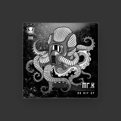 Listen to Mr.K, watch music videos, read bio, see tour dates & more!