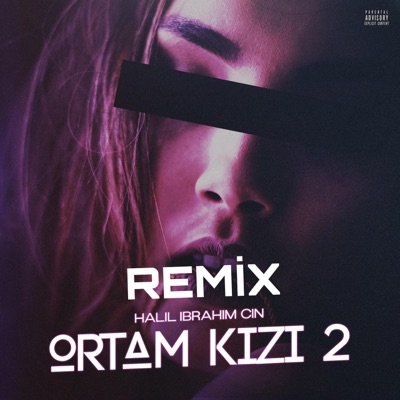 Ortam Kızı 2 (feat. Hünkar) [Remix] - Single