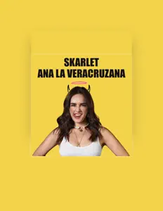 收听 Skarlet、观看音乐视频、阅读小传、查看巡演日期等 ！