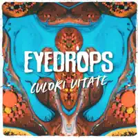 Culori Uitate — Eyedrops