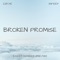 Broken Promise (feat. Lin Ye & No Key) - Karen Number One Fan lyrics