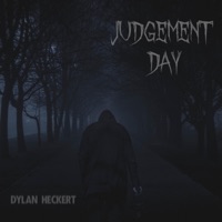 Judgement Day - Single - Dylan Heckert