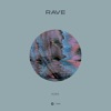 Rave - Single