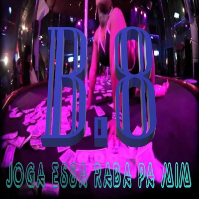 Joga Essa Raba Pa Mim - Single